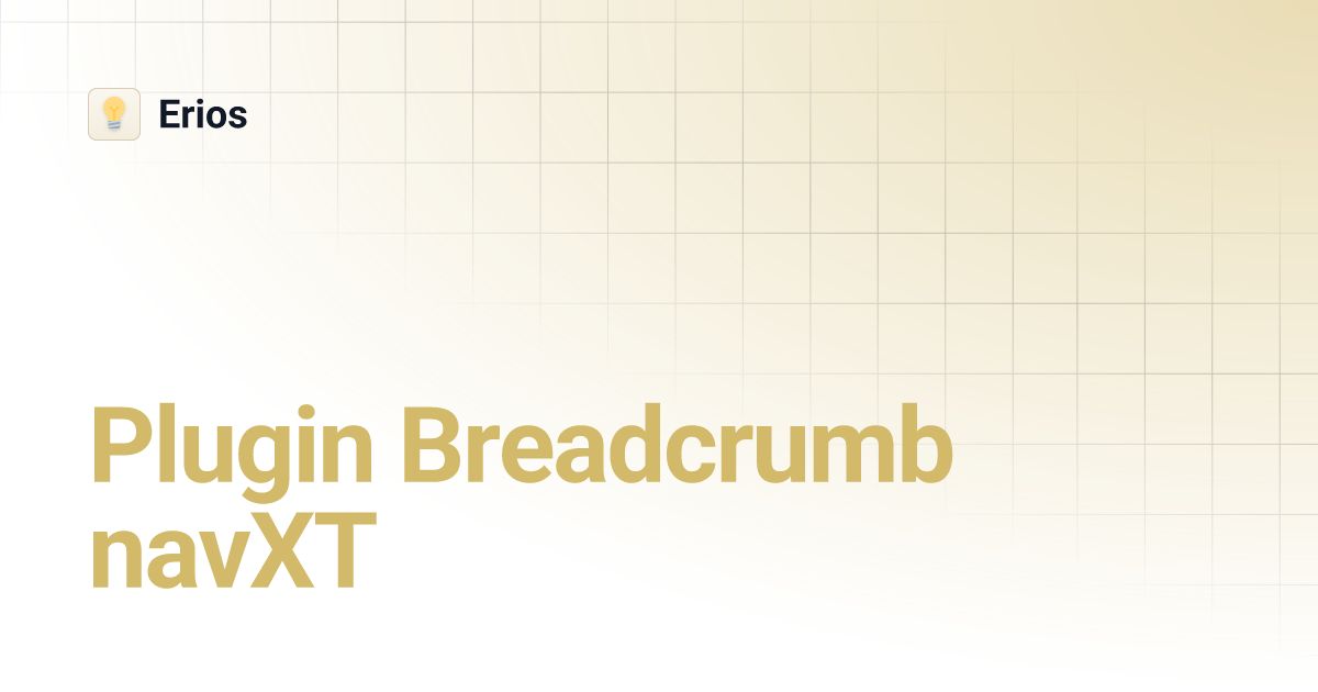 Plugin Breadcrumb navXT Erios